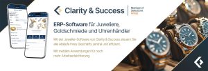 Clarity & Success Banner: ERP-Software für Juweliere, Goldschmiede und Uhrenhändler mit zwei Smartphone-Ansichten der mobilen App (Reparaturdetails und Artikelfotos)